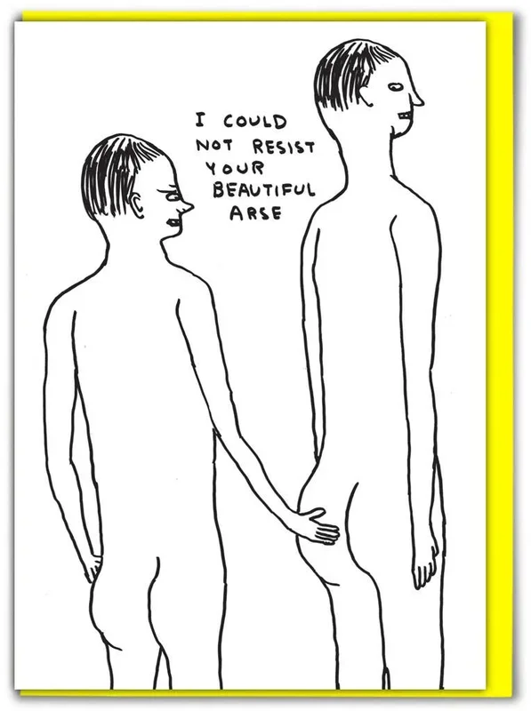 David Shrigley Greeting Card – Beautiful Arse