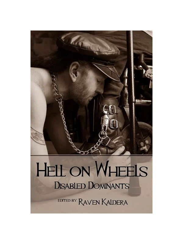 Hell On Wheels: Disabled Dominants