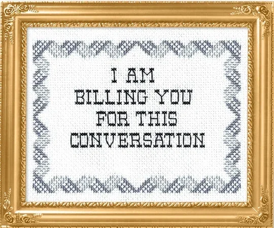 I Am Placard You For This Conversation – Cross Stitch