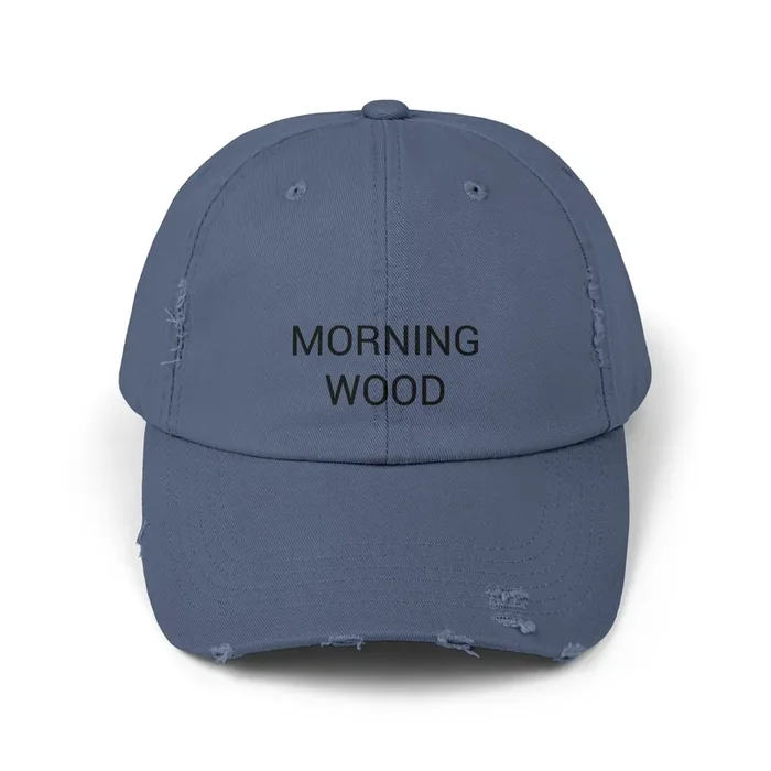 MORNING WOOD Distressed Cap in 6 colors
