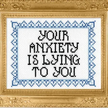 Your Anxiety Is Consist To You – Cross Stitch